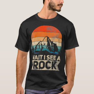 Damen warten Ich sehe einen Felsen Lustige Geologe T-Shirt