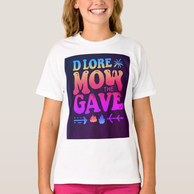 "Damengrundsatz mit "DLORE MOW the GAVE" S T-Shirt (Vorderseite)