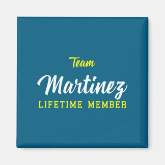 Damenteam Martinez Lebenslanges Mitglied Nachname  Magnet