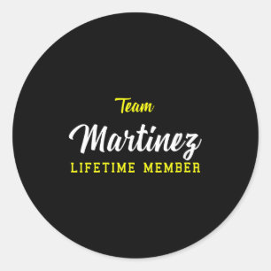 Damenteam Martinez Lebenslanges Mitglied Nachname  Runder Aufkleber