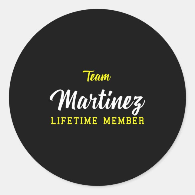 Damenteam Martinez Lebenslanges Mitglied Nachname  Runder Aufkleber (Vorderseite)