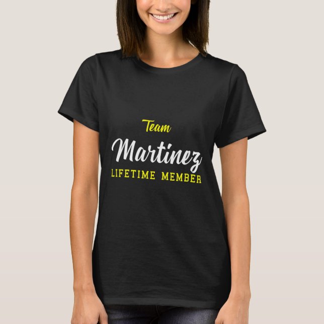 Damenteam Martinez Lebenslanges Mitglied Nachname  T-Shirt (Vorderseite)