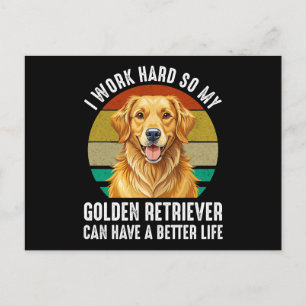 Damit mein Golden Retriever ein besseres Leben hat Postkarte