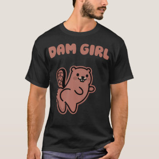 Damm Mädchen Tier Biber Liebhaber Natur T-Shirt