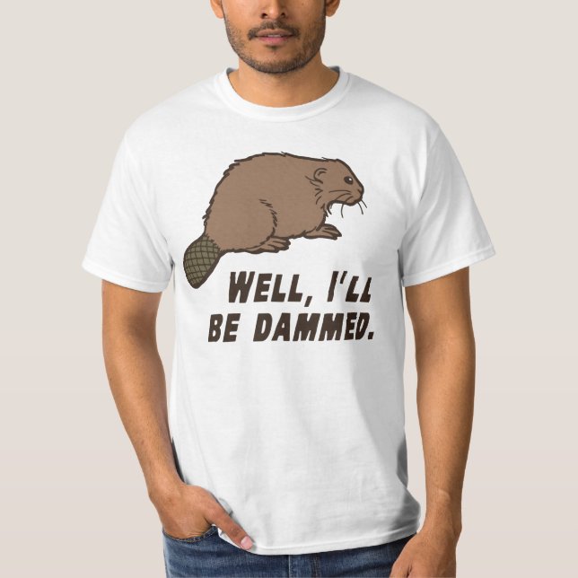 Dammed Beaver T-Shirt (Vorderseite)