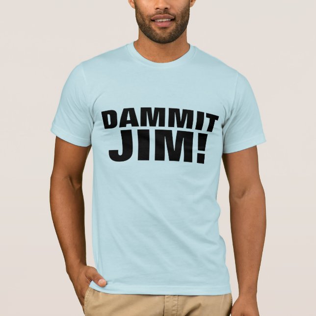 DAMMIT JIM! SCI-FI-T - Shirt (Vorderseite)