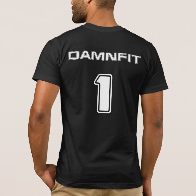 DAMNFIT1 B&W T - Shirt (Rückseite)