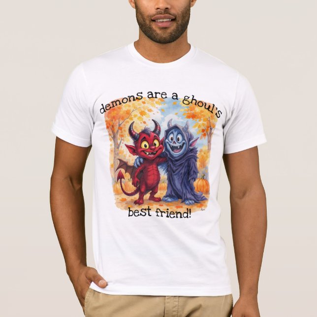 "Dämonen sind der beste Freund Ghouls" T-Shirt (Vorderseite)