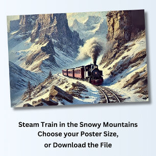 Dampfzug im Schneegebirge, Eisenbahn Poster