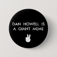 DAN HOWELL IST EIN RIESIGER MEME KNOPF