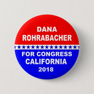 Dana Rohrabacher für Kongreß Kalifornien 2018 Button