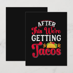 Danach bekommen wir Tacos Mitteilungskarte