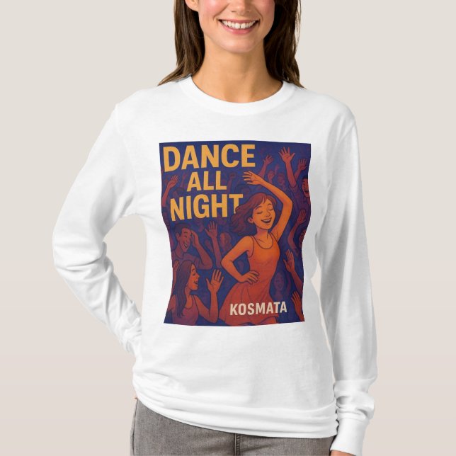 Dance All Night - Langarmshirt Damen T-Shirt (Vorderseite)