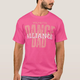 Dance Alliance Dance Vater T-Shirt