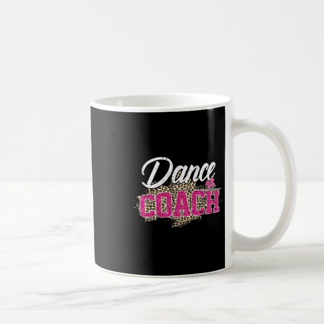 Dance Coach Leopard Funny Dancing Coach Mutter D Kaffeetasse (Rechts)