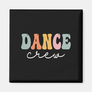 Dance Crew Retro Groovy Vintag Happy Erster Tag Magnet