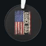 Dance Dad US American Flag Shirt Dancer Dancing Fa Ornament<br><div class="desc">Dance Dad US American Flag Shirt Dancer Dancing Father Men</div>