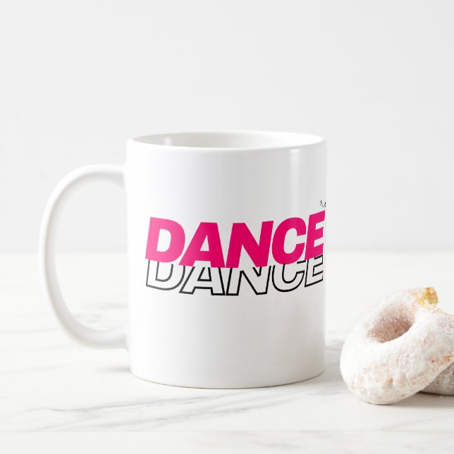 Dance Dance Dance Tasse für Tanzliebhaber (Mit Donut)