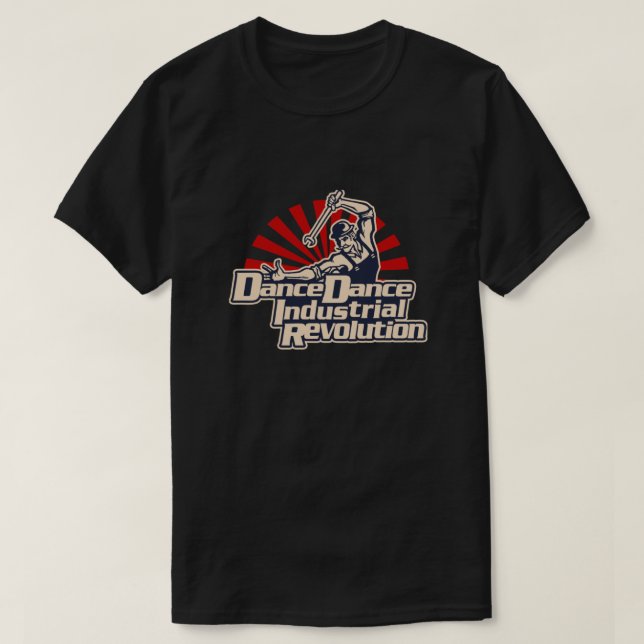 Dance Dance Industrial Revolution T-Shirt (Design vorne)