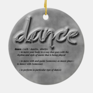 Dance Definition Keramik Ornament
