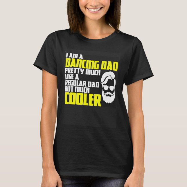 Dance evening dance partner outfit father s day sa T-Shirt (Vorderseite)