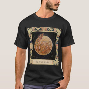 DANCE FEVER FLORENCE AND THE MACHINE    T-Shirt
