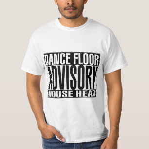 Dance Floorberatungst-stück Haus Heas T-Shirt