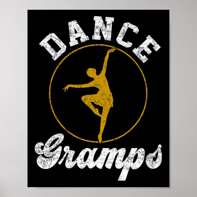 Dance Gramps Dance Lover Vathers Day Poster (Vorne)