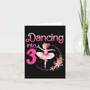 Dance In 3 Ballerina 3. Geburtstag Party Ballett Karte