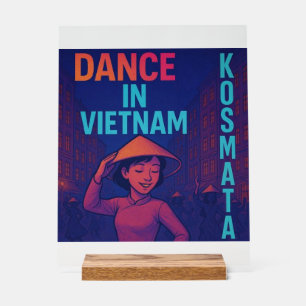 Dance in Vietnam - Acrylic Sign Acrylschild