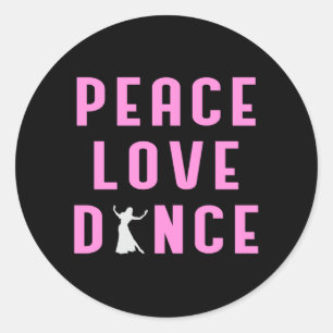 Dance Liebe Dancing Party Sport Dancer Funny Gift Runder Aufkleber