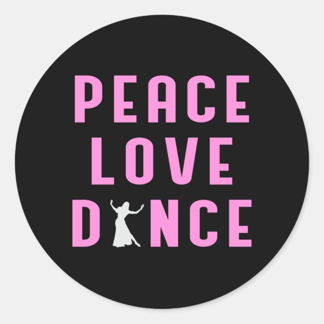 Dance Liebe Dancing Party Sport Dancer Funny Gift Runder Aufkleber (Vorderseite)