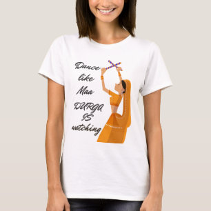 Dance like Durga T - Shirt - Feiern Dussehra in S