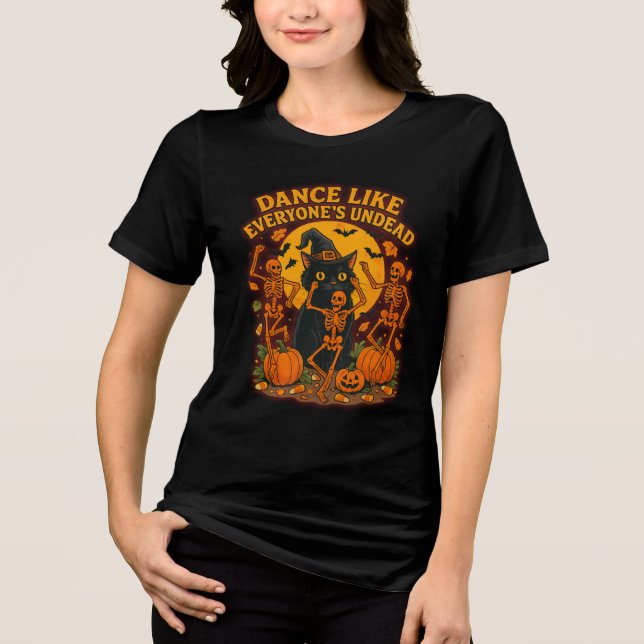 Dance Like Everyone’s Undead Funny Halloween Witch Tri-Blend Shirt (Vorderseite)