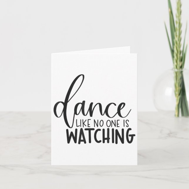 Dance Like Is Watching Insrational Motivational  Karte (Vorderseite)