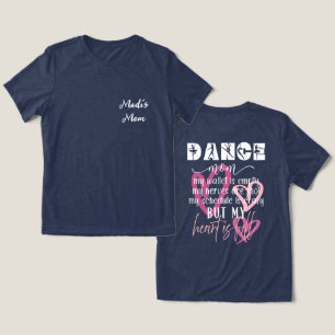 Dance Mama Full Heart T - Shirt