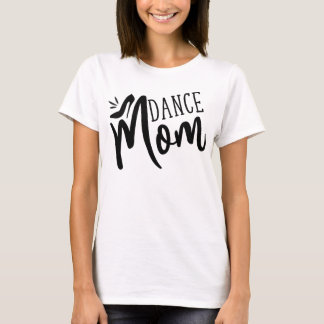 Dance Mama Funny Dance Mama Muttertag T-Shirt