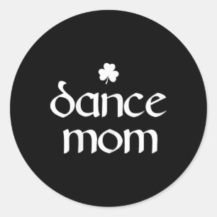 Dance Mama Irish Kleeblatt Dancing Womens Runder Aufkleber