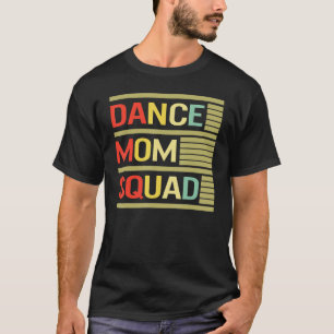 Dance Mama Squad Vintage Muttertage für Frauen Mam T-Shirt
