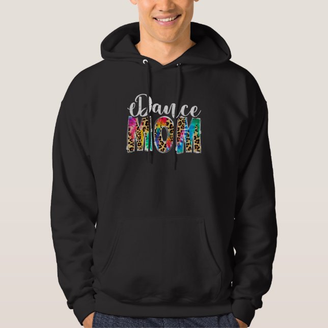Dance Mom Leopard  Dance Mom Mother s Day Hoodie (Vorderseite)