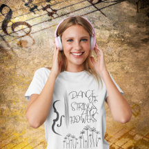 Dance of Strings and Flowers T-Shirt