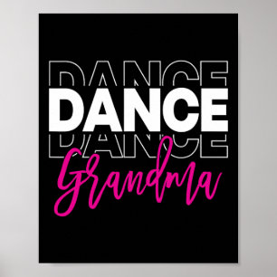Dance Oma Dancing Life Girls Tanz Niedliche Poster