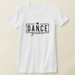 Dance Oma T-Shirt