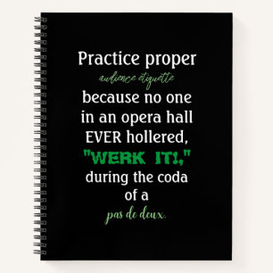 Dance Parents Audience Etiquette Green Notizbuch