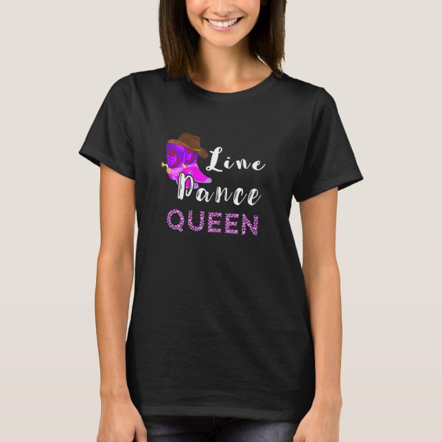 Dance Queen Line Dancing Western Count T-Shirt (Vorderseite)