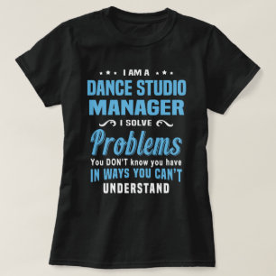 Dance Studio Manager T-Shirt