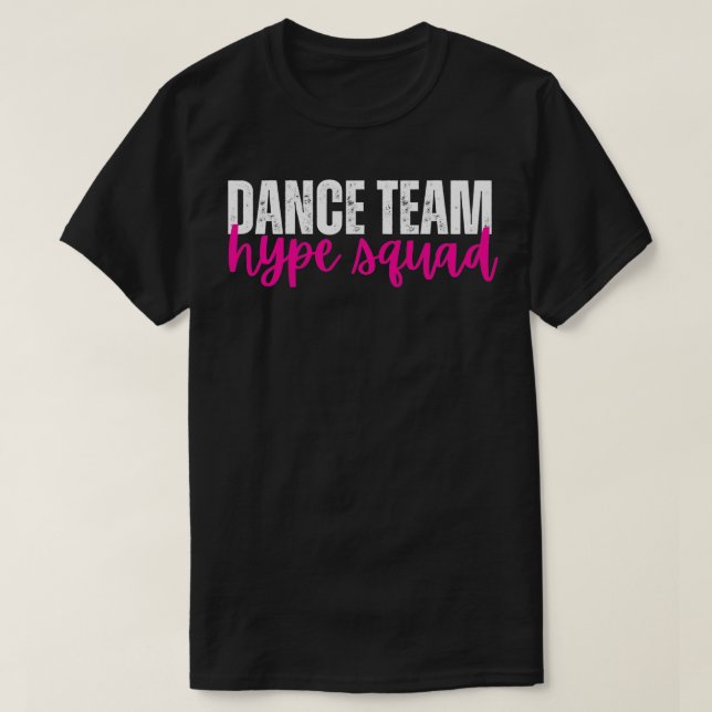 Dance Team Competition Hype Squad T-Shirt (Design vorne)