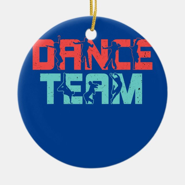 Dance Team Dancer Tance Instructor Tanz Lover Keramik Ornament (Vorne)