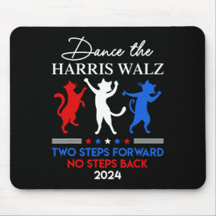 Dance The Harris Wheimer Waltz 2024 Two Steps Forw Mousepad