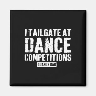 Dance Vater Competition Proud Dance Vater Comp Fat Magnet